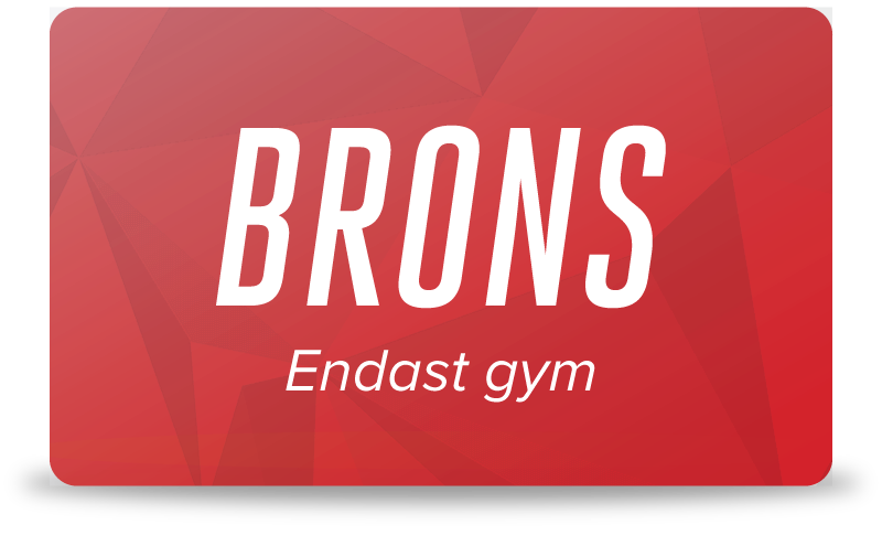 Brons - Endast gym